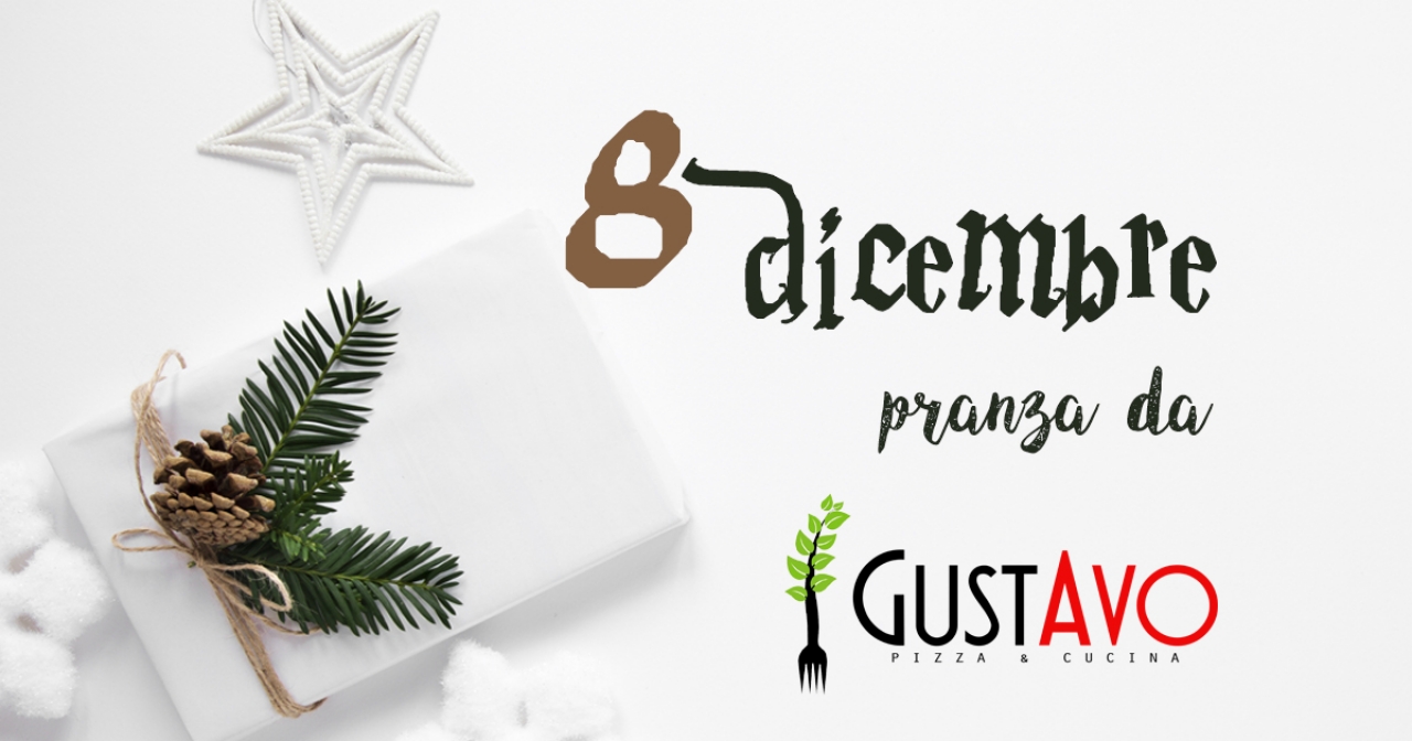 8 dicembre al GustAvo